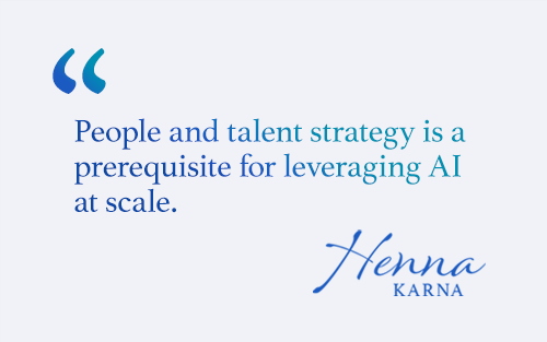 People and talent strategy is a prerequisite for leveraging AI at scale